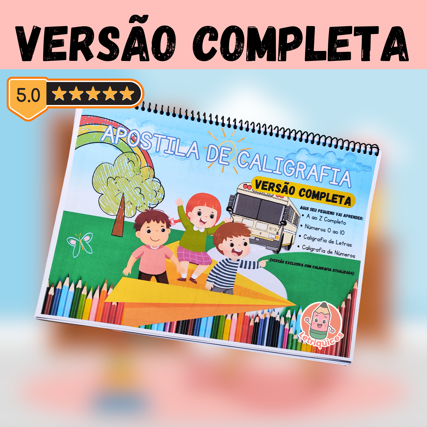 Apostila de Caligrafia Infantil – Letriquices (Versão Completa)